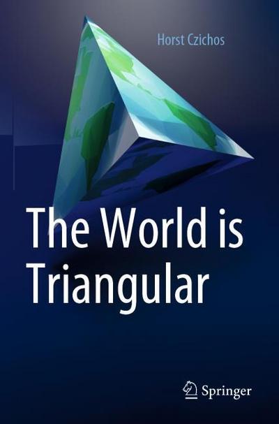 The World is Triangular