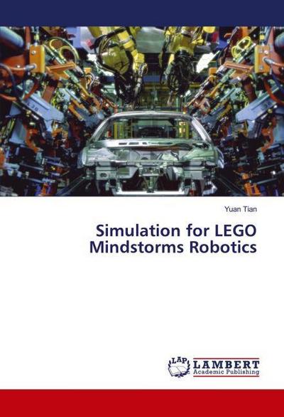 Simulation for LEGO Mindstorms Robotics
