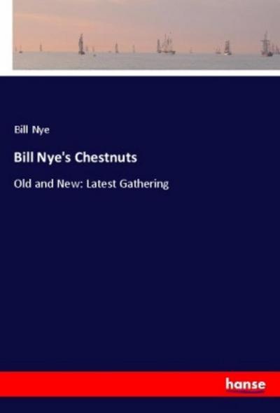 Bill Nye’s Chestnuts