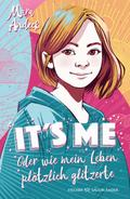 It’s me oder Wie mein Leben plötzlich glitzerte