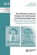 Die baltischen Lande im Zeitalter der Reformation und Konfessionalisierung 2