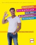 Fabelhaft fit und schlank mit der 8-Diamanten-Stra