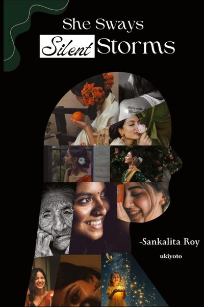 She Sways Silent Storms