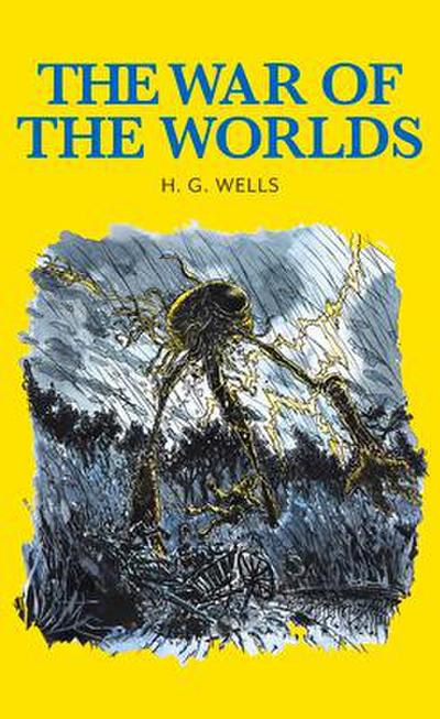 Wells, H: War of the Worlds
