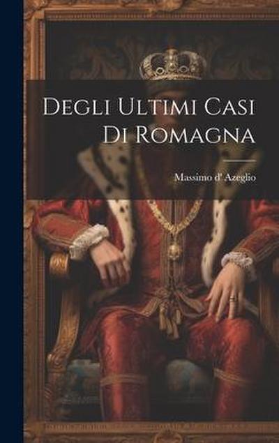 Degli Ultimi Casi Di Romagna