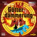 Götterdämmerung - Oper erzählt als Hörspiel mit Mu