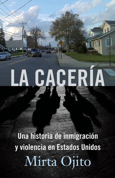La Cacería / Hunting Season