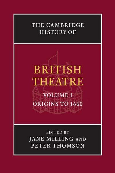 The Cambridge History of British Theatre