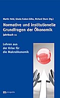 Jahrbuch Normative und institutionelle Grundfragen der Ökonomik / Lehren aus der Krise für die Makroökonomik