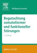 Begutachtung somatoformer und funktioneller Störungen