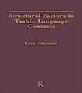 Structural Factors in Turkic Language Contacts