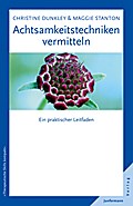 Achtsamkeitstechniken vermitteln