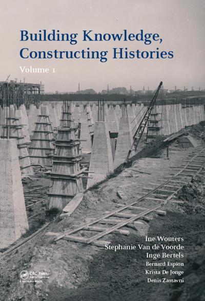 Building Knowledge, Constructing Histories, Volume 1
