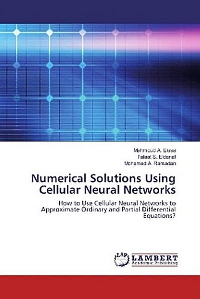 Numerical Solutions Using Cellular Neural Networks