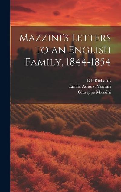 Mazzini’s Letters to an English Family, 1844-1854
