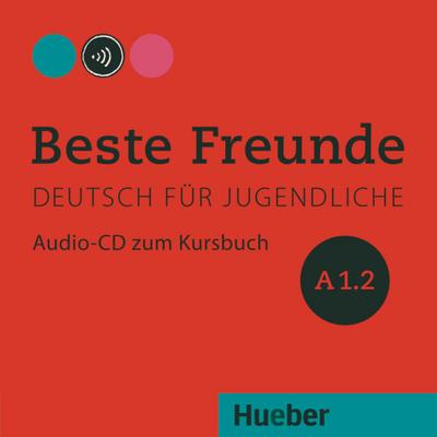 Beste Freunde A1/2. Audio-CD zum Kursbuch