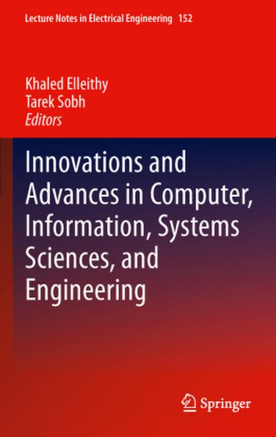 Innovations and Advances in Computer, Information, Systems Sciences, and Engineering