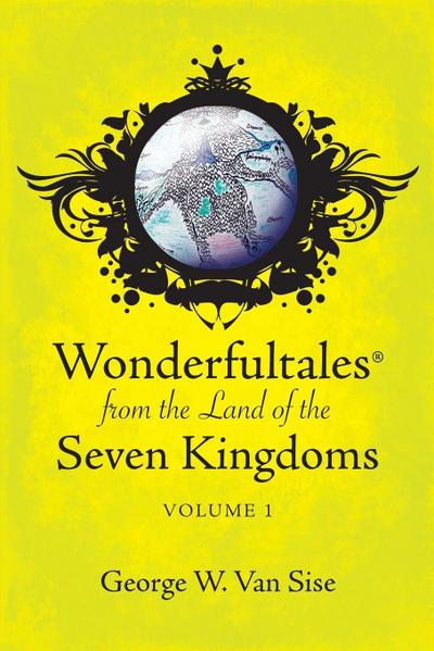 Wonderfultales(R) from the Land of the Seven Kingdoms