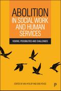 Abolition in Social Work and Human Services