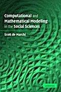Computational and Mathematical Modeling in the Social Sciences - Scott de Marchi