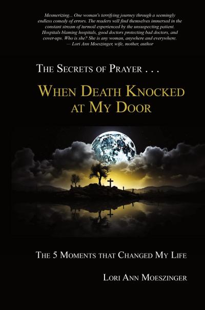 When Death Knocked at My Door