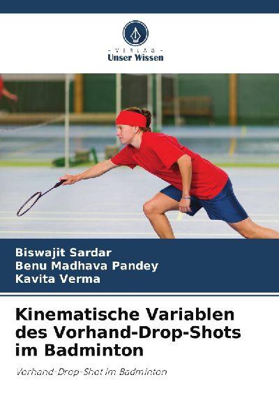Kinematische Variablen des Vorhand-Drop-Shots im Badminton