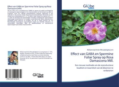 Effect van GABA en Spermine Foliar Spray op Rosa Damascena Mill.