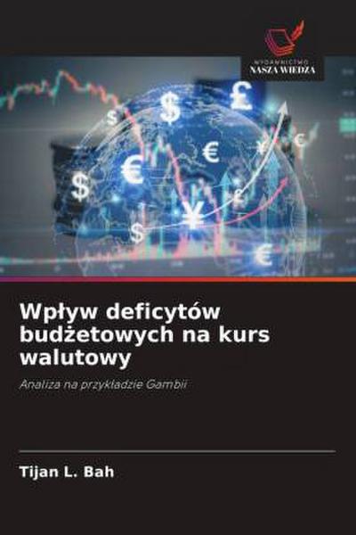 Wp¿yw deficytów bud¿etowych na kurs walutowy