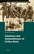 Zionismus und Antisemitismus im Dritten Reich (Hamburger Beiträge zur Geschichte der deutschen Juden)