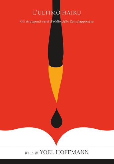 L’ ultimo haiku. Poesie d’addio giapponesi