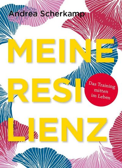 MEINE RESILIENZ