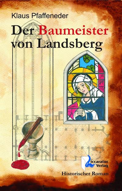 Der Baumeister von Landsberg