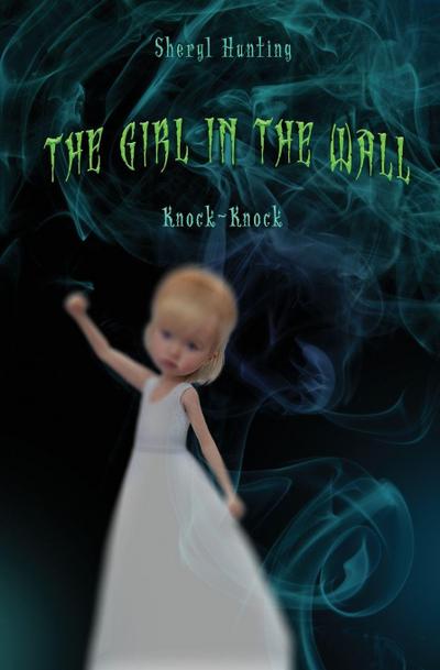 The Girl in the Wall