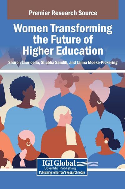 Women Transforming the Future of Higher Education
