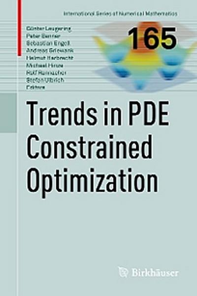 Trends in PDE Constrained Optimization