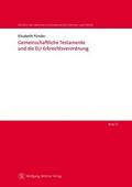 Gemeinschaftliche Testamente und die EU-Erbrechtsv