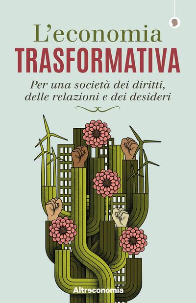 L’economia trasformativa