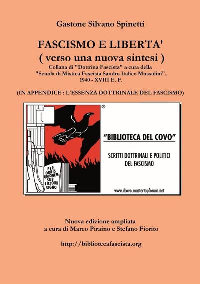 FASCISMO E LIBERTA’ - verso una nuova sintesi