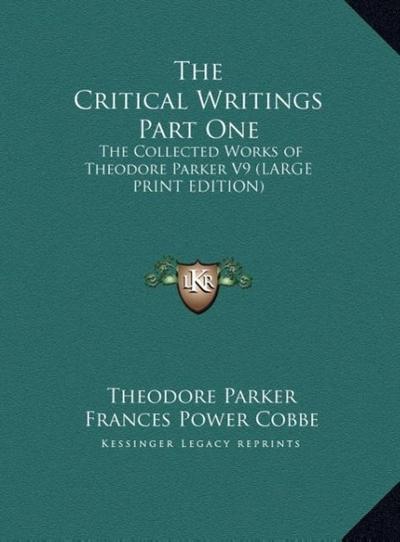 The Critical Writings Part One