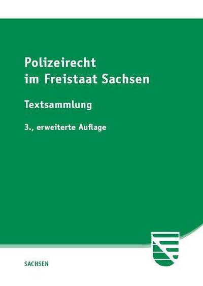 Polizeirecht im Freistaat Sachsen