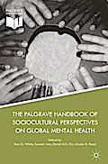 The Palgrave Handbook of Sociocultural Perspectives on Global Mental Health