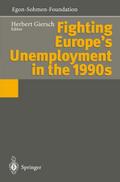Fighting Europes Unemployment in the 1990s