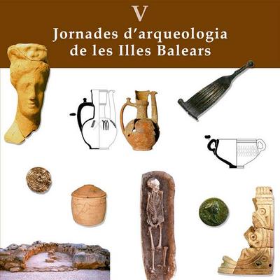 V Jornades darqueologia de les Illes Balears