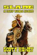 Slade - A Man Rides Alone
