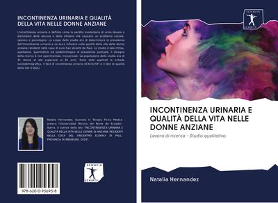 INCONTINENZA URINARIA E QUALITÀ DELLA VITA NELLE DONNE ANZIANE