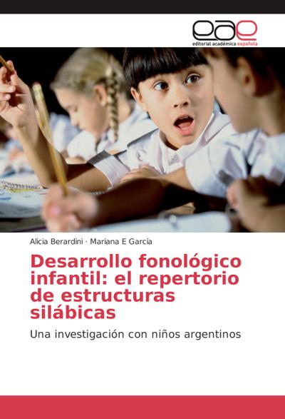 Desarrollo fonológico infantil: el repertorio de estructuras silábicas