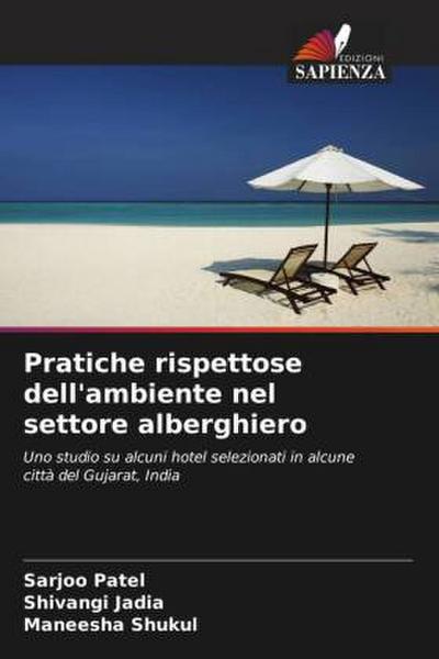 Pratiche rispettose dell’ambiente nel settore alberghiero