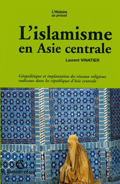 L’islamisme en Asie centrale