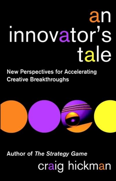 An Innovator’s Tale