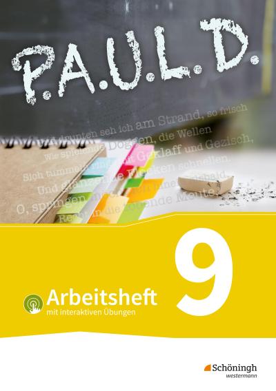 P.A.U.L. D. (Paul) 9. Arbeitsheft  mit interaktiven Übungen. Für Gymnasien und Gesamtschulen - Bisherige Ausgabe